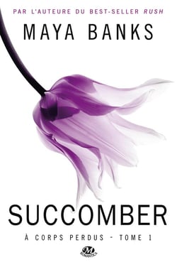 À corps perdus Tome 1 : succomber