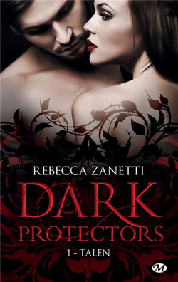 Dark protectors Tome 1 : Talen