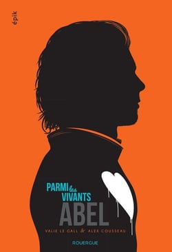 Parmi les vivants Tome 1 - Abel
