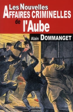 Les nouvelles affaires criminelles de l'aube