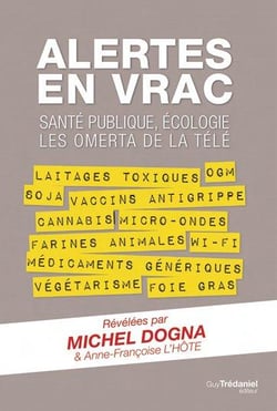 Alertes en vrac - santé publique, écologie, les omerta de la télé