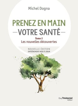 Prenez en main votre santé Tome 2 : les nouvelles découvertes