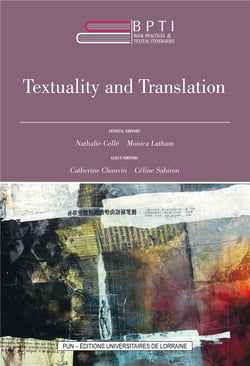 Book Practices & Textual Itineraries - 6 : Textuality and Translation