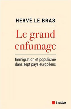 Le grand enfumage : immigration et populisme dans sept pays européens