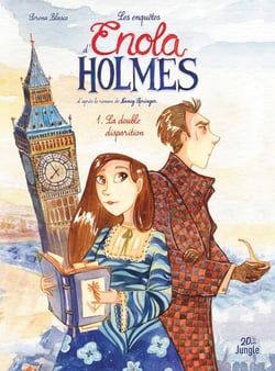 Les enquêtes d'Enola Holmes Tome 1 : la double disparition