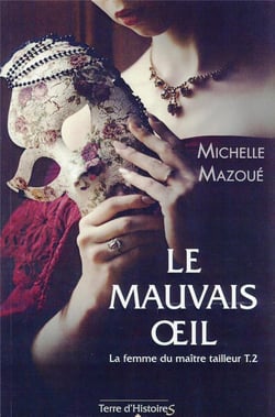 La femme du maître tailleur Tome 2 : le mauvais oeil