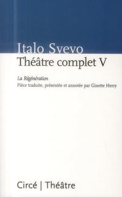 Théâtre V - la régéneration