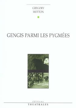 Gengis parmi les pygmees