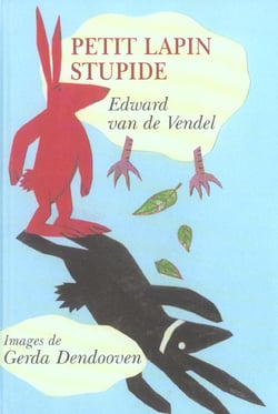 Petit lapin stupide