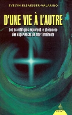 D'une vie à l'autre - Des scientifiques explorent le phénomène des expériences de mort imminente