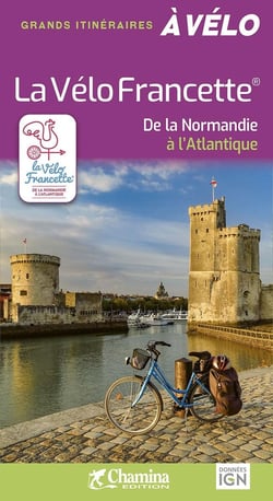 La vélo francette : De la Normandie à l'Atlantique