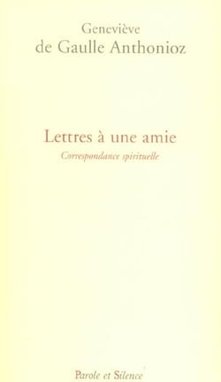 Lettres a une amie, correspondance spirituelle