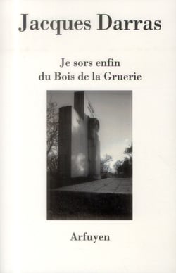 Je sors enfin du bois de la gruerie