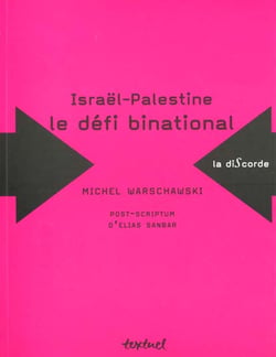 Israël-Palestine, Le Défi binational