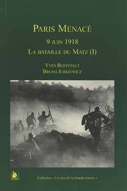 La bataille du Matz Tome 1 - Paris menacé