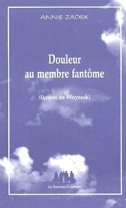 Douleur au membre fantôme (figures de Woyzeck)