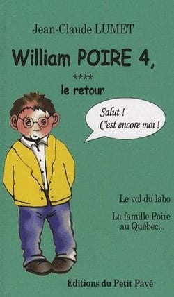 William Poire t.4 - le retour