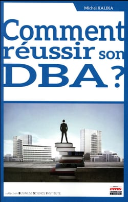 Comment reussir son DBA ?