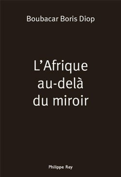 L'afrique au-delà du miroir