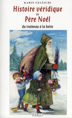 Histoire véridique du père Noël