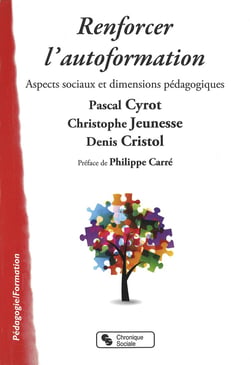 Renforcer l'autoformation - aspects sociaux et dimensions pédagogiques