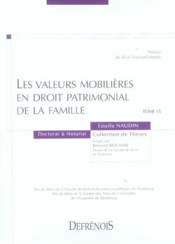 Les valeurs mobilieres en droit patrimonial de la famille - vol15