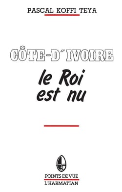 Côte d'Ivoire - le roi  est nu
