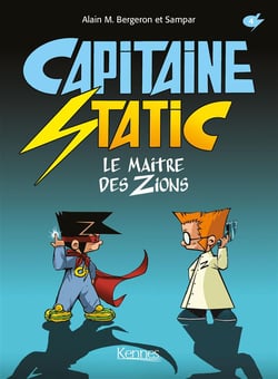 Capitaine static t.4 - le maître des zions