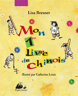Mon premier livre de chinois