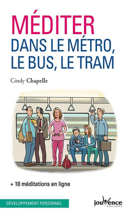 Méditer dans le métro, le bus et le tram