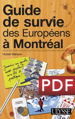 Guide de survie des européens à montréal (3e édition)