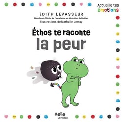 Éthos te raconte la peur