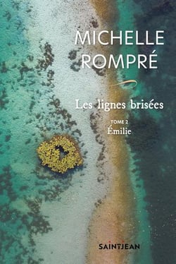 Les lignes brisées Tome 2 : Emilie