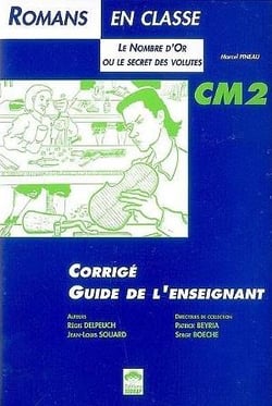 Le nombre d'or - corrigé, guide de l'enseignant