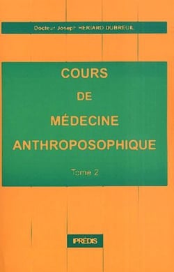 Cours de médecine anthroposophique t.2