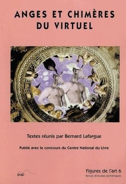 Figures de l'art n.6 - anges et chimères du virtuel