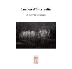 Lumière d'hiver, enfin