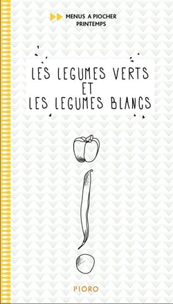 Les légumes verts et les légumes blancs - les fruits rouges et les fruits jaunes