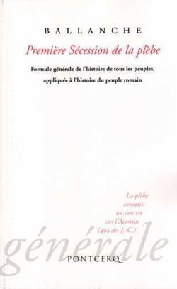 Première sécession de la plèbe : première partie de la "Formule générale de l'histoire de tous les peuples, appliquée à l'histoire du peuple romain