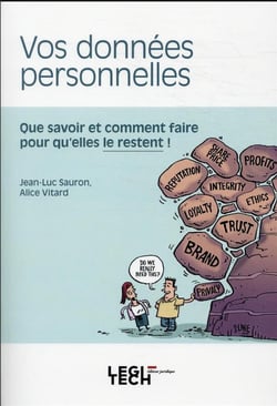Vos données personnelles : que savoir et comment faire pour qu'elles le restent !