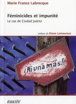 Féminicides et impunité - le cas de ciudad juárez