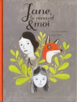 Jane, le renard et moi