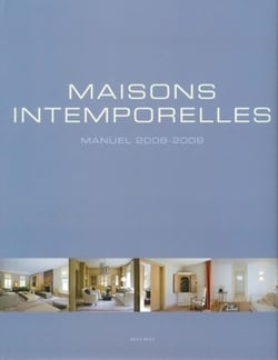 Maisons intemporelles : Manuel 2008-2009