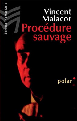 Procédure sauvage