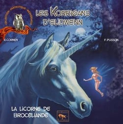 Les korrigans d'Elidwenn t.5 - la licorne de Brocéliande