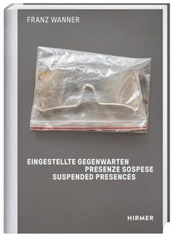 Franz Wanner : Suspended Presences. Images of Exploitation