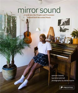 Mirror sound the people and processes behind self-recorded music