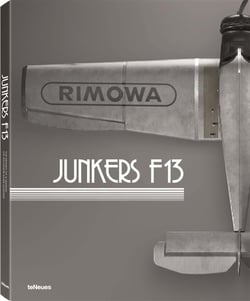 JUNKERS F13 : THE RETURN OF A LEGEND