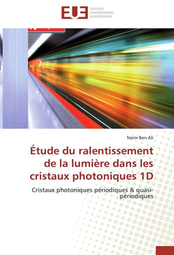 Etude du ralentissement de la lumiere dans les cristaux photoniques 1d