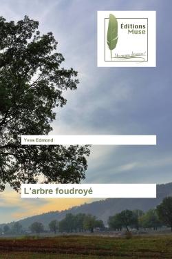 L'arbre foudroyé